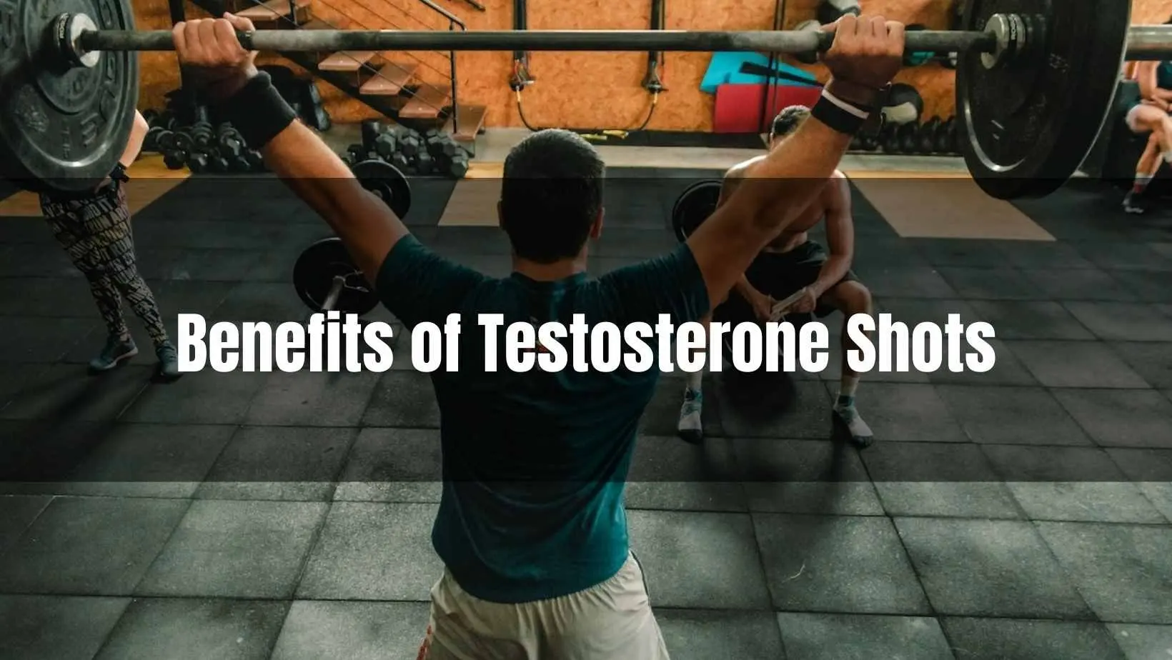 Benefits of Testosterone Shots