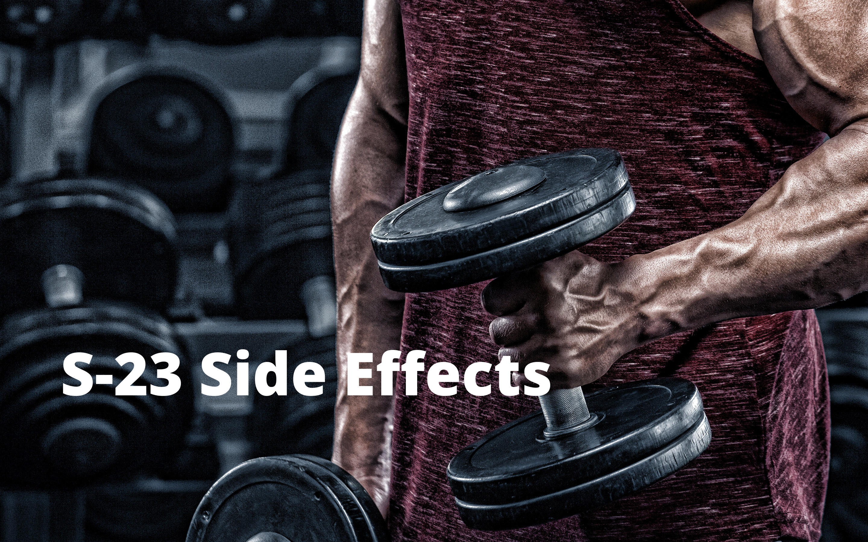S-23 Side Effects 