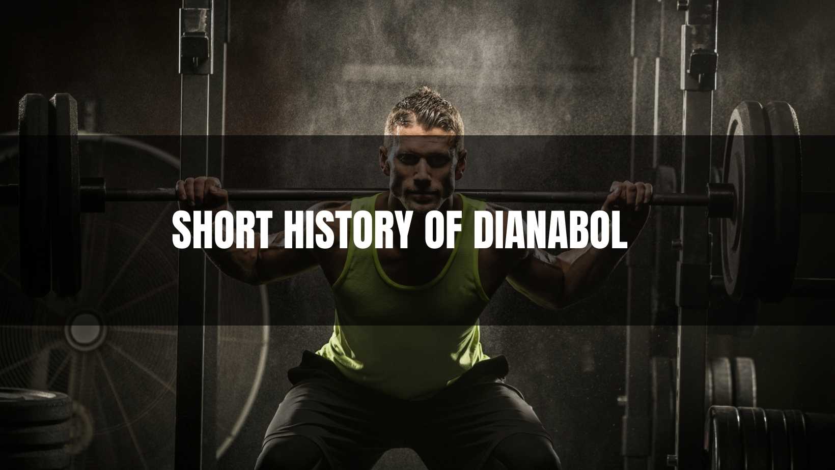History of Dianabol